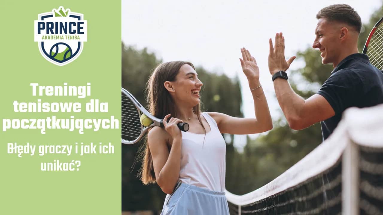 Jak zacząć grać w tenisa i uniknąć najczęstszych błędów początkujących